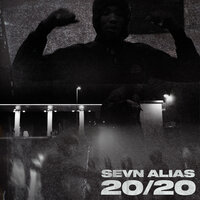 20/20 - Sevn Alias