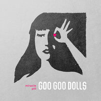 Just a Man - Goo Goo Dolls