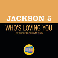 Who's Loving You - The Jackson 5