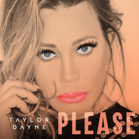 Please - Taylor Dayne