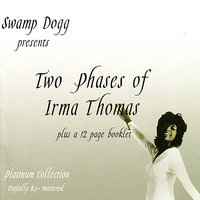 What's So Wrong With You Loving Me (Phase One) - Irma Thomas