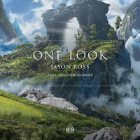 One Look - Jason Ross, Heather Sommer