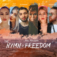 The Hymn of Freedom - Павел Мурашов, Suzanna Soul, Teya Flow