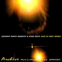 A Ghost of a Chance - Stan Getz, Johnny Smith Quintet