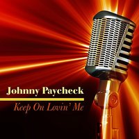 Don't Monkey With Another Monk - Johnny Paycheck