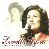 You Ain't W'oman Enough - Loretta Lynn