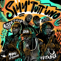 Simm' Tutt'Uno - Enzo Avitabile, Jovanotti, Manu Dibango