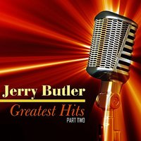 I Don't Want To Hear Anymore - Jerry Butler