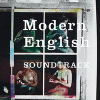 Soundtrack - Modern English