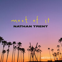 Most of It - Nathan Trent