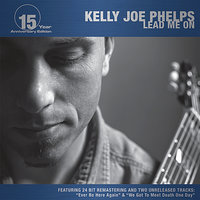Someone to Save Me - Kelly Joe Phelps