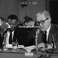 Gentrification - Mike Lowery, Big K.R.I.T.