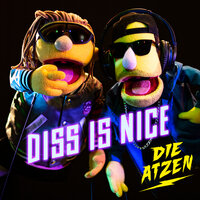 Diss Is Nice - Die Atzen