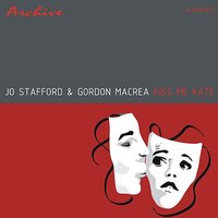 Why Can't You Behave - Jo Stafford, Gordon MacRae