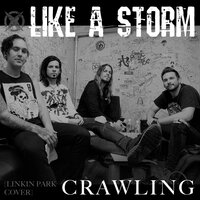Crawling - Like A Storm
