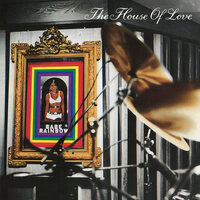 Cruel - The House Of Love