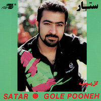 Gole Pooneh - Sattar