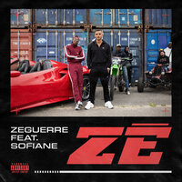 Zé - Zeguerre, Sofiane