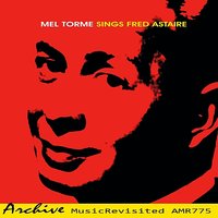 Top Hat White Tie and Tails - Mel Torme