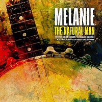 The Natural Man (San Bernadino) - Melanie