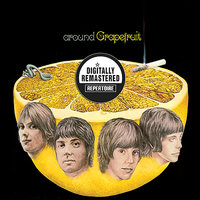 Round Going Round [Single Version) - BONUS TRACK - Grapefruit