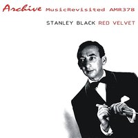 I Can't Believe That You're in Love With Me - Stanley Black