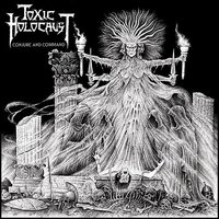 Agony Of The Damned - Toxic Holocaust
