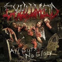 All Guts, No Glory - Exhumed