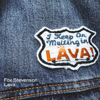 Lava - Fox Stevenson