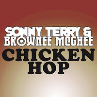 I Don't Worry (Sittin' On The Top Off The World) - Sonny Terry, Brownie McGhee, Sonny Terry And Brownie McGhee