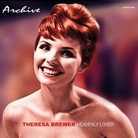 A Sweet Old-Fashioned Girl - Teresa Brewer