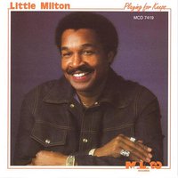 You're Gonna Have A Murder On Your Hands - Little Milton