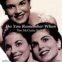 Does You Heart Beat for Me - The McGuire Sisters