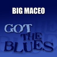 Worried Life Blues No. 1 - Big Maceo