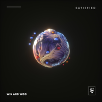 Satisfied - Win and Woo