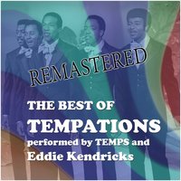 Papa Was a Rollin'stone - Eddie Kendricks, Temptations, Eddie Kendricks, Temptations