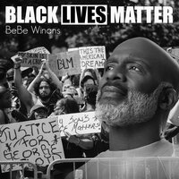 Black Lives Matter - BeBe Winans