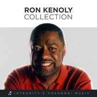 Be Glorfied - Ron Kenoly, Integrity's Hosanna! Music