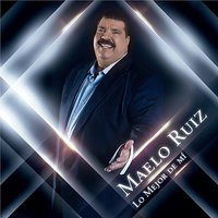 Lloraré - Maelo Ruiz