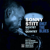I Didn't Know What Time It Was - Sonny Stitt, Oscar Peterson, Ray Brown