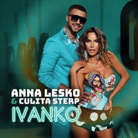 Ivanko - Anna Lesko, Culita Sterp