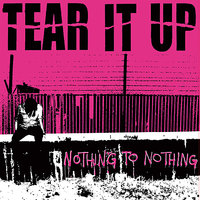 No One Gets In - Tear It Up