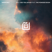 Till I See You Again - UNSECRET, The Powder Room