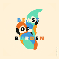 Beast of Burden - Argonaut & Wasp