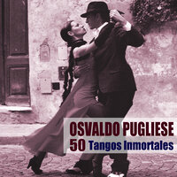 Llévatelo Todo - Osvaldo Pugliese