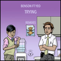 Trying - Benson, Yeo, Marc Spence