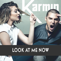 Look At Me Now - Karmin