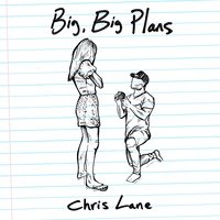 Big, Big Plans - Chris Lane