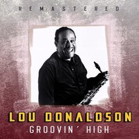 It's You or No One - Lou Donaldson