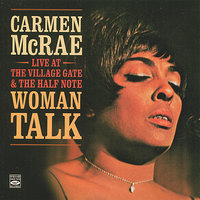 Woman Talk - Carmen McRae